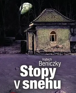 Detektívky, trilery, horory Stopy v snehu - Vojtech Beniczky