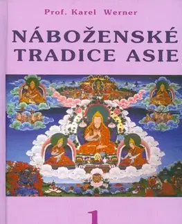 Východné náboženstvá Náboženské tradice Asie - 1 - Karel Werner,neuvedený