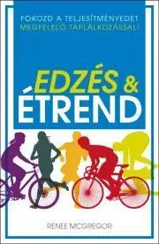 Zdravie, životný štýl - ostatné Edzés & étrend - Renee McGregor
