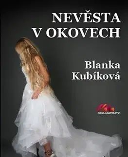 Erotická beletria Nevěsta v okovech - Blanka Kubíková