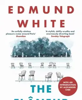 Cestopisy The Flaneur - Edmund White