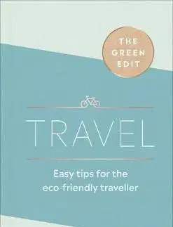 Sprievodcovia, mapy - ostatné The Green Edit: Travel - Juliet Kinsman