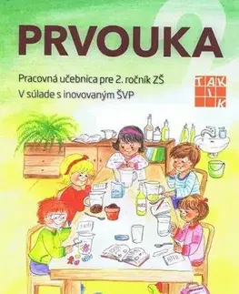 Učebnice pre ZŠ - ostatné Prvouka 2 - Kolektív autorov