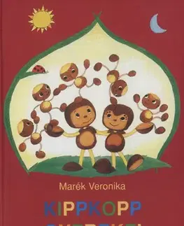 Rozprávky Kippkopp gyerekei - Veronika Marék