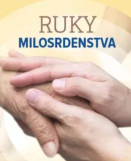 Kresťanstvo Ruky milosrdenstva - Kolektív autorov