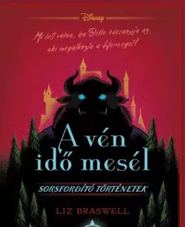 Fantasy, upíri A vén idő mesél - Liz Braswell