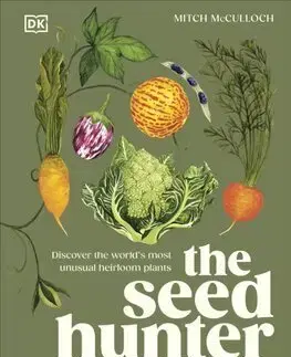 Úžitková záhrada The Seed Hunter - Mitch McCulloch