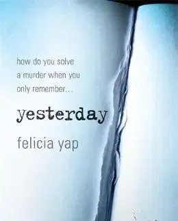 Cudzojazyčná literatúra Yesterday - The thriller of the summer - Felicia Yap