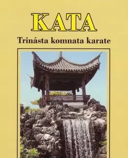 Bojové umenia GOJU – RYU kata, formy zatvorených rúk HEISHU. Tréningový manuál 1 - Ján Pivovarník
