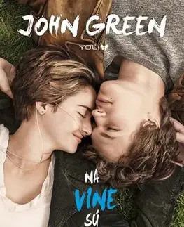 Romantická beletria Na vine sú hviezdy - John Green