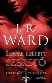 Romantická beletria Életre keltett szerető - Ward J. R.