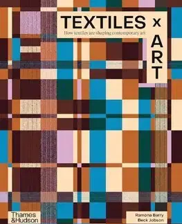 Dizajn, úžitkové umenie, móda Textiles x Art - Ramona Barry