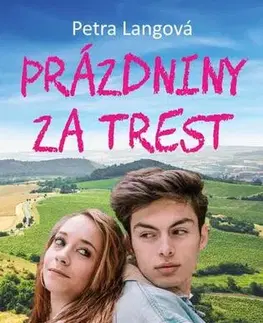Česká beletria Prázdniny za trest - Petra Langová