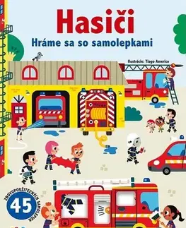 Nalepovačky, vystrihovačky, skladačky Hráme sa so samolepkami: Hasiči
