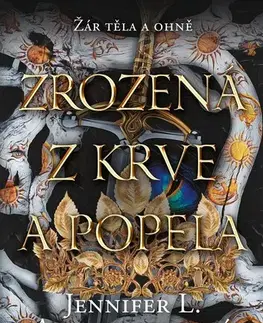 Fantasy, upíri Zrozená z krve a popela - Jennifer L. Armentrout,Kateřina Hejnová