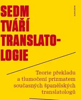 Pre vysoké školy Sedm tváří translatologie - Petra Vavroušová a kolektív