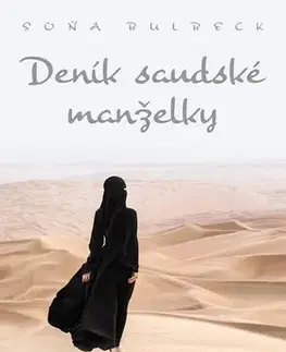 Slovenská beletria Deník saúdské manželky - Soňa Bulbeck