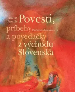 Slovenská beletria Povesti, príbehy a povedačky z východu Slovenska - Ľudovít Petraško,Anna Hausová