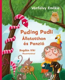 Rozprávky Puding Pudli Állatotthon és Panzió - Emőke Várfalvy
