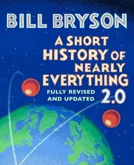 Prírodné vedy - ostatné A Short History of Nearly Everything 2.0 - Bill Bryson