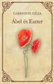 Svetová beletria Ábel és Eszter - Géza Gárdonyi