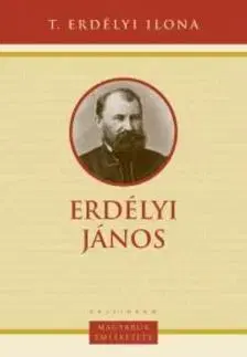 História Erdélyi János - Ilona T. Erdélyi