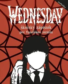 Pre deti a mládež - ostatné Wednesday - školský zápisník pre fanúšikov seriálu - neuvedený,Vanda Vámošová