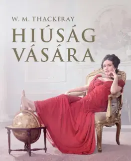 Svetová beletria Hiúság vására - William Makepeace Thackeray