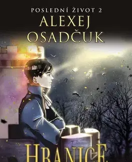 Sci-fi a fantasy Hranice - Alexej Osadčuk