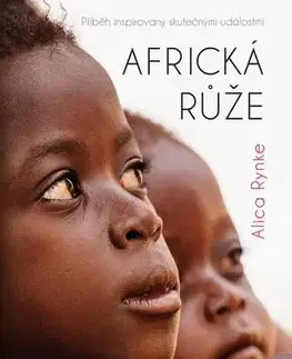 Romantická beletria Africká růže - Alica Rynke