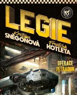 Sci-fi a fantasy Operace Petragun - Kristýna Sněgoňová,František Kotleta