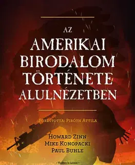 Komiksy Az amerikai birodalom története alulnézetben - Howard Zinn,Mike Konopacki,Paul Buhle