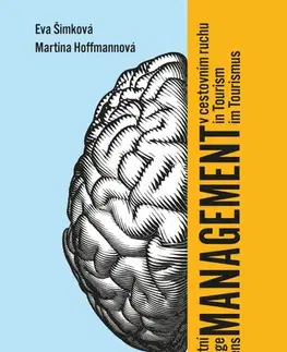 Manažment Znalostní management v cestovním ruchu - Eva Šimková,Martina Hoffmannová