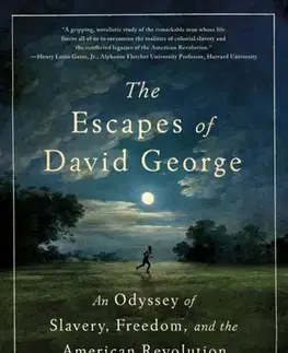 História The Escapes of David George - Gregory E. O'Malley
