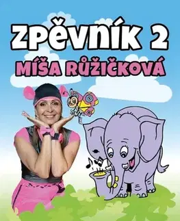 Hudba - noty, spevníky, príručky Zpěvník 2 Míša Růžičková - Míša Růžičková,Pavel Skura