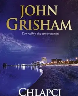 Detektívky, trilery, horory Chlapci z Biloxi - John Grisham,Alena Redlingerová