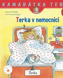 Rozprávky Terka v nemocnici - Liane Schneider,Eva Wenzel-Bürger