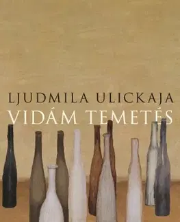 Svetová beletria Vidám temetés - Ljudmila Ulickaja