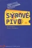 Cestopisy Sýrové pivo - Pieter Goedhart
