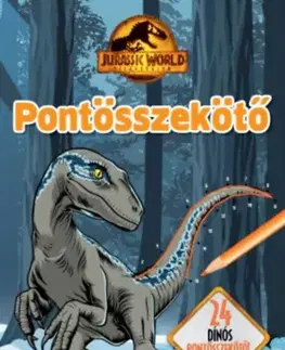 Pre deti a mládež - ostatné Jurassic World: Világuralom - Pontösszekötő