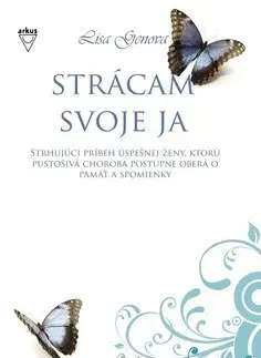 Svetová beletria Strácam svoje ja - Lisa Genova
