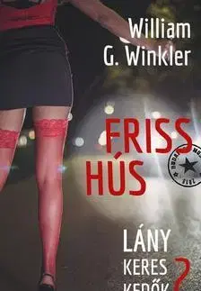 Sci-fi a fantasy Friss hús - Lánykereskedők 2 - William G. Winkler