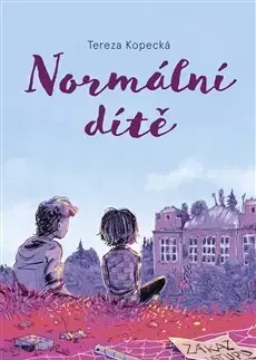 Pre deti a mládež - ostatné Normální dítě - Tereza Kopecká