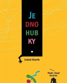 Slovenská beletria Jednohubky - Ľuboš Dzúrik