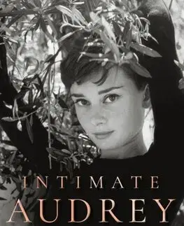 Film, hudba Intimate Audrey - Sean Hepburn Ferrer,Wendy Holden