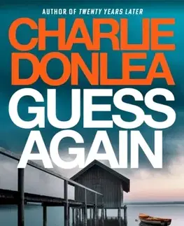 Detektívky, trilery, horory Guess Again - Charlie Donlea