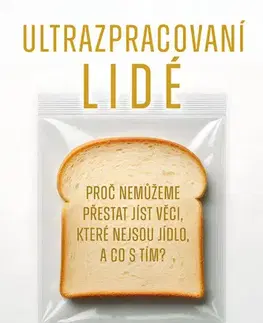 Rozvoj osobnosti Ultrazpracovaní lidé - Chris van Tulleken