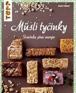 Sladká kuchyňa TOPP Müsli tyčinky - Jasmin Schlaich
