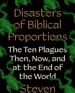 Náboženstvo Disasters of Biblical Proportions - Steven Weitzman