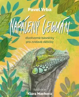 Pre deti a mládež - ostatné Napálený leguán - Pavel Vrba